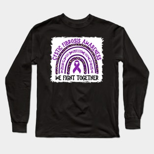 Cystic Fibrosis Awareness We Fight Together Long Sleeve T-Shirt